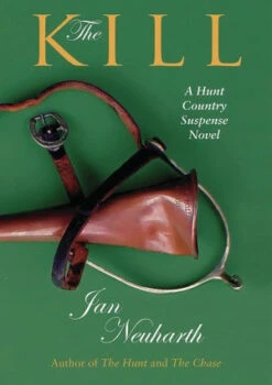 The Kill Book By Jan Neuharth A Hunt Country Suspense Novel